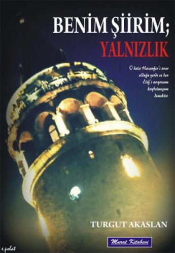 Benim Şiirim Yalnızlık  Frontansicht 1