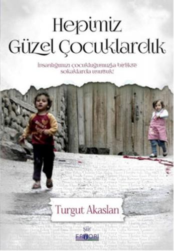 Hepimiz Güzel Çocuklardık  Frontansicht 1