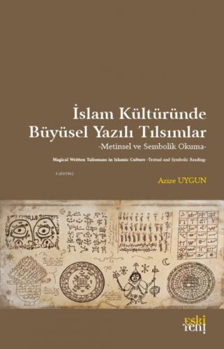 İslam Kültüründe Büyüsel Yazılı Tılsımlar  Frontansicht 1