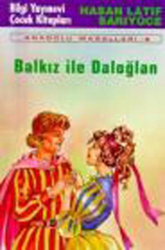 Balkız ile Daloğlan  Frontansicht 1