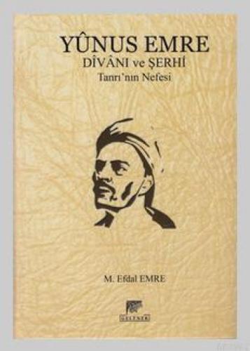 Yunus Emre Divanı ve Şerhi  Frontansicht 1