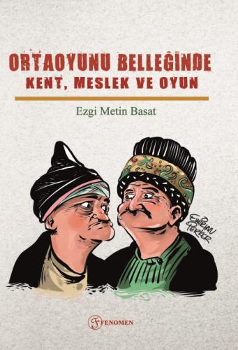 Ortaoyunu Belleğinde Kent, Meslek Ve Oyun  Frontansicht 1