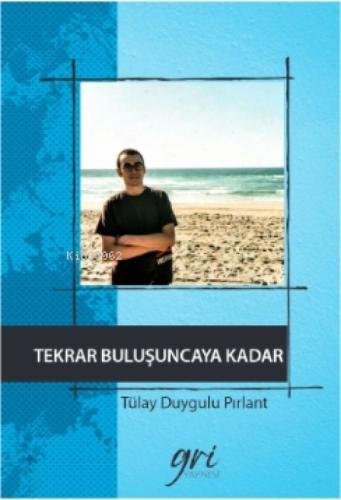 Tekrar Buluşuncaya Kadar  Frontansicht 1