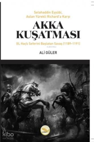Akka Kuşatması  Frontansicht 1