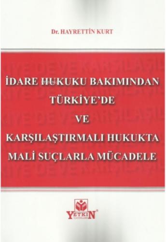 İdare Hukuku Bakımından Türkiye'de ve Karşılaştırmalı Hukukta Mali Suçlarla Mücadele  Frontansicht 1