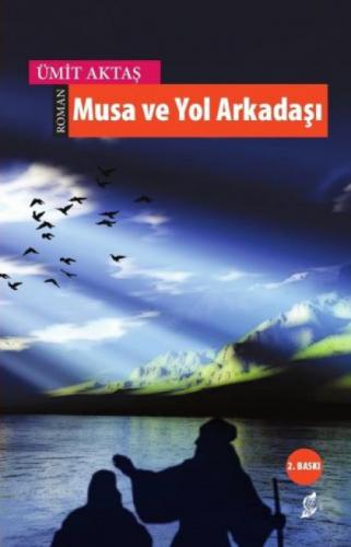 Musa ve Yol Arkadaşı  Frontansicht 1