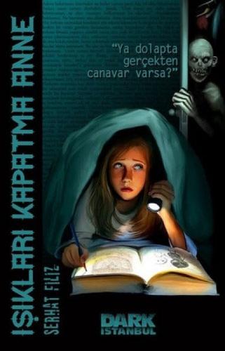 Işıkları Kapatma Anne  Frontansicht 1