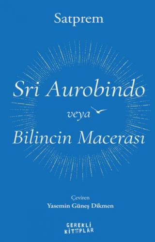 Sri Aurobindo veya Bilincin Macerası  Frontansicht 1