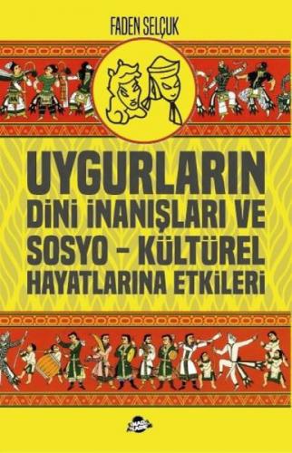 Uygurların Dini İnanışları ve Sosyo - Kültürel Hayatlarına Etkileri  Frontansicht 1