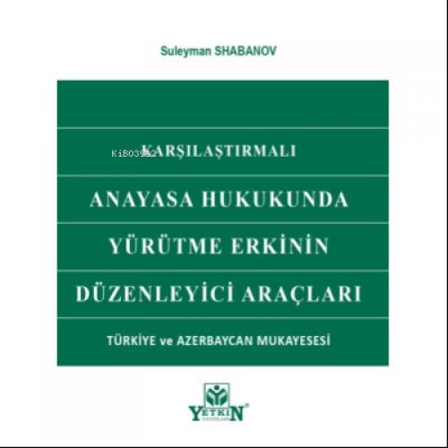 Anayasa Hukukunda Yürütme Erkinin Düzenleyici Araçları  Frontansicht 1