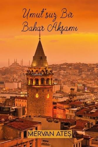 Umut'suz Bir Bahar Akşamı  Frontansicht 1