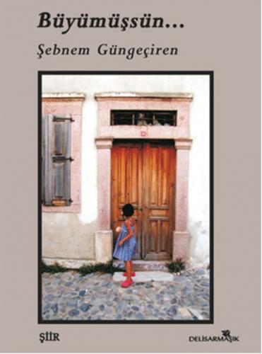 Büyümüşsün...  Frontansicht 1