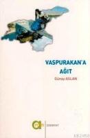 Vaspurakan´a Ağıt  Frontansicht 1