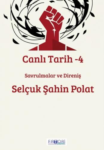 Canlı Tarih - 4;Savrulmalar ve Direniş  Frontansicht 1