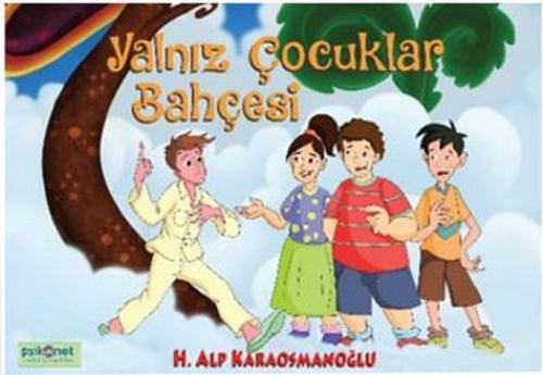 Yalnız Çocuklar Bahçesi  Frontansicht 1