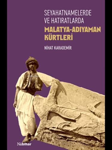 Seyahatnamelerde ve Hatıratlarda Malatya-Adıyaman Kürtleri  Frontansicht 1