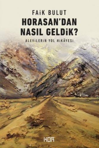Horasandan Nasıl Geldik?  Frontansicht 1