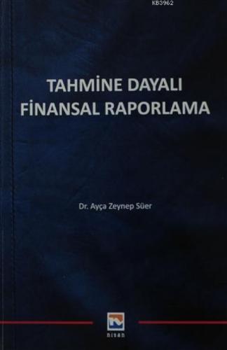 Tahmine Dayalı Finansal Raporlama  Frontansicht 1
