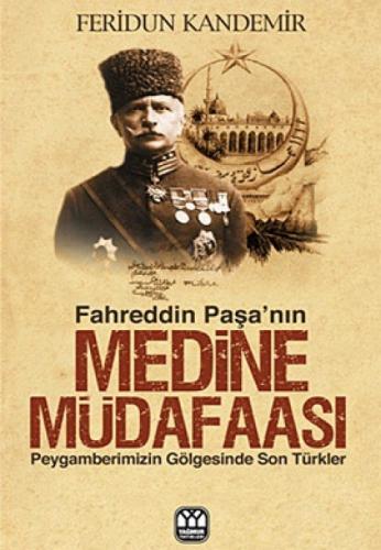 Fahreddin Paşa'nın Medine Müdafaası  Frontansicht 1