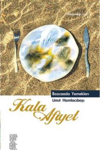 Kala Afiyet - Bozcaada Yemekleri  Frontansicht 1