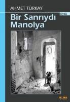 Bir Sanrıydı Manolya  Frontansicht 1