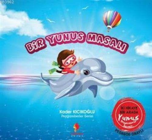 Bir Yunus Masalı  Frontansicht 1