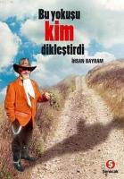Bu Yokuşu Kim Dikleştirdi  Frontansicht 1