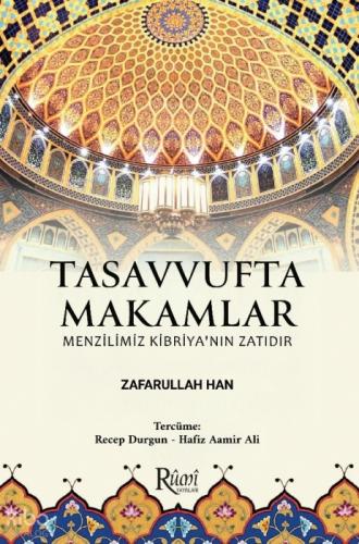 Tasavvufta Makamlar;Menzilimiz Kibriya'nın Zatıdır  Frontansicht 1
