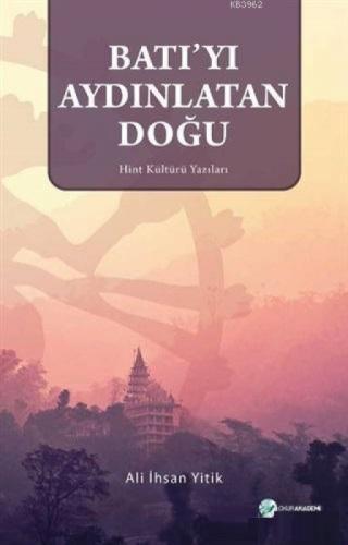 Batı'yı Aydınlatan Doğu Hint Kültürü Yazıları  Frontansicht 1