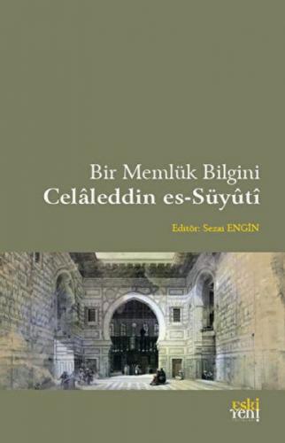 Bir Memlük Bilgini Celaleddin es-Süyüti  Frontansicht 1