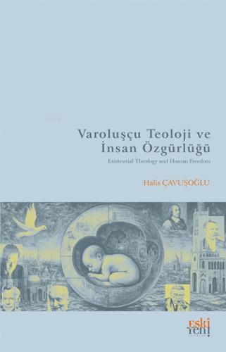 Varoluşçu Teoloji ve İnsan Özgürlüğü  Frontansicht 1