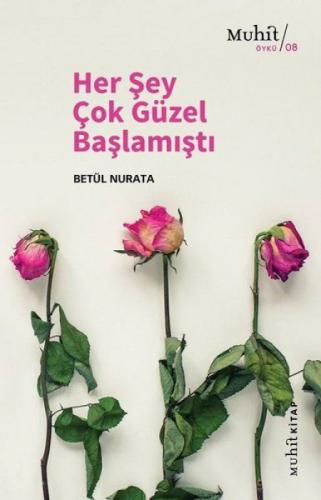 Her Şey Çok Güzel Başlamıştı  Frontansicht 1