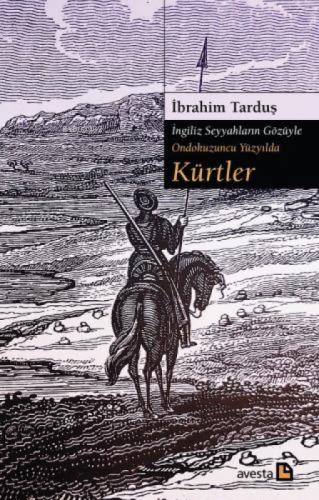 İngiliz Seyyahların Gözüyle Ondokuzuncu Yüzyılda Kürtler  Frontansicht 1