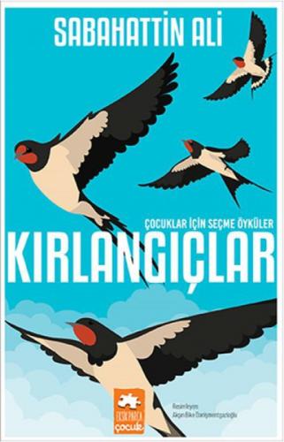Kırlangıçlar Çocuklar İçin Seçme Öyküler  Frontansicht 1