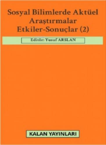 Sosyal Bilimlerde Aktüel Araştırmalar: Etkiler-Sonuçlar (2)  Frontansicht 1