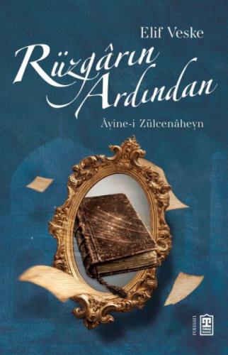 Rüzgarın Ardından - Ayine-i Zülcenaheyn  Frontansicht 1