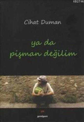 Ya da Pişman Değilim  Frontansicht 1