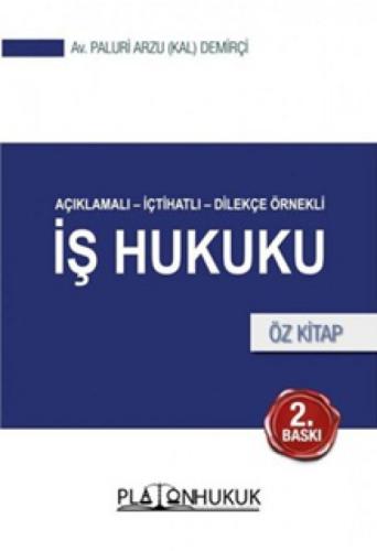 Açıklamalı İçtihatlı Dilekçe Örnekli İş Hukuku  Frontansicht 1