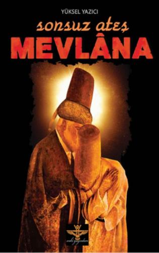 Sonsuz Ateş Mevlana  Frontansicht 1