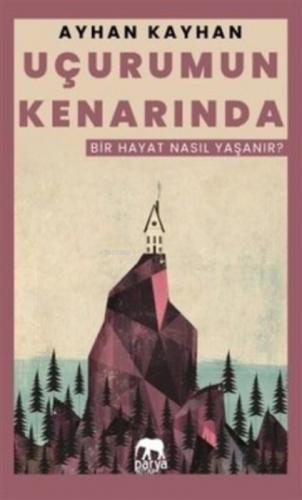 Uçurumun Kenarında ;Bir Hayat Nasıl Yaşanır?  Frontansicht 1