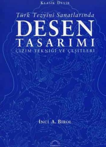 Türk Tezyînî Sanatlarında Desen Tasarımı (Ciltli)  Frontansicht 1