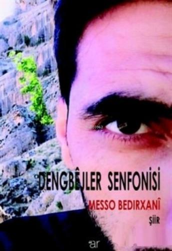 Dengbejler Senfonisi  Frontansicht 1