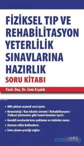 Fiziksel Tıp ve Rehabilitasyon Yeterlilik Sınavlarına Hazırlık Soru Kitabı  Frontansicht 1