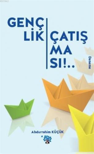 Gençlik Çatışması!.  Frontansicht 1