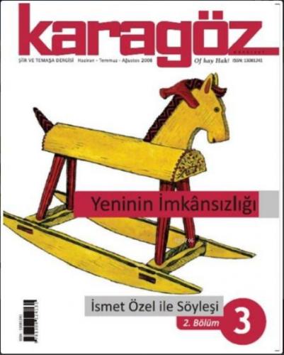 Karagöz Şiir ve Temaşa Dergisi Sayı:3 - Yeninin İmkansızlığı  Frontansicht 1