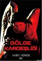 Gölge Kardeşliği  Frontansicht 1
