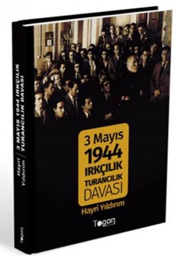 3 Mayıs 1944 Irkçılık Turancılık Davası  Frontansicht 1