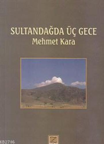 Sultandağda Üç Gece  Frontansicht 1