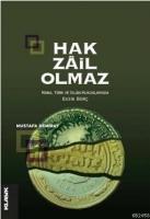 Hak Zâil Olmaz  Frontansicht 1