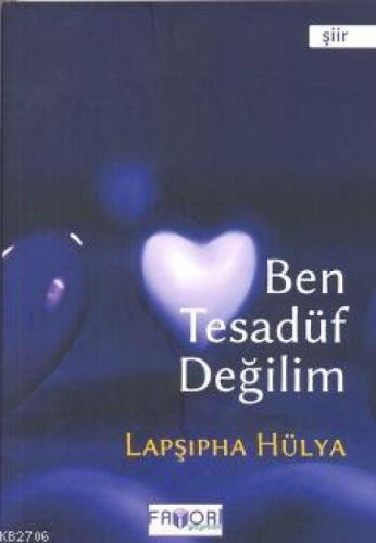 Ben Tesadüf Değilim  Frontansicht 1